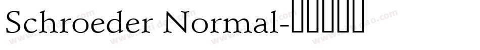 Schroeder Normal字体转换